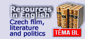 Resources in English on Czech film, literature and politics