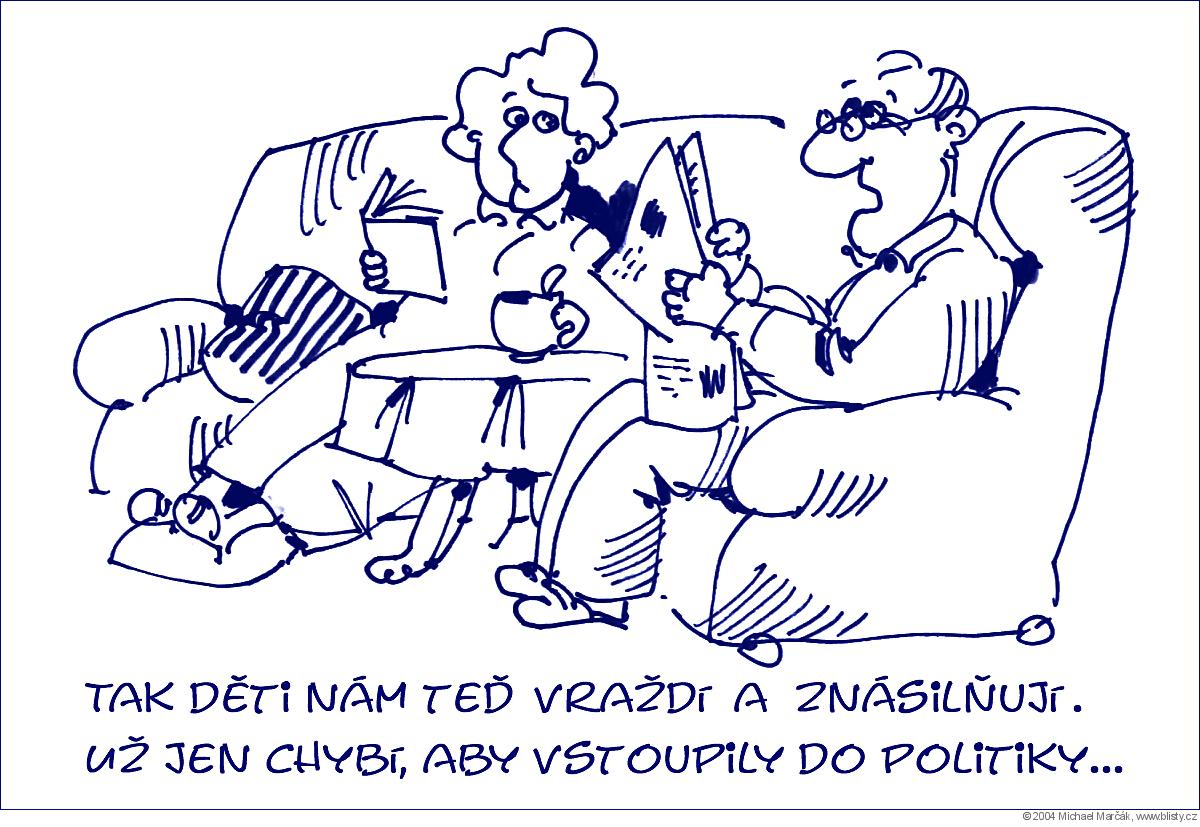 Michael Marčák: Tak děti nám teď vraždí a znásilňují. Už jen chybí, aby vstoupily do politiky...