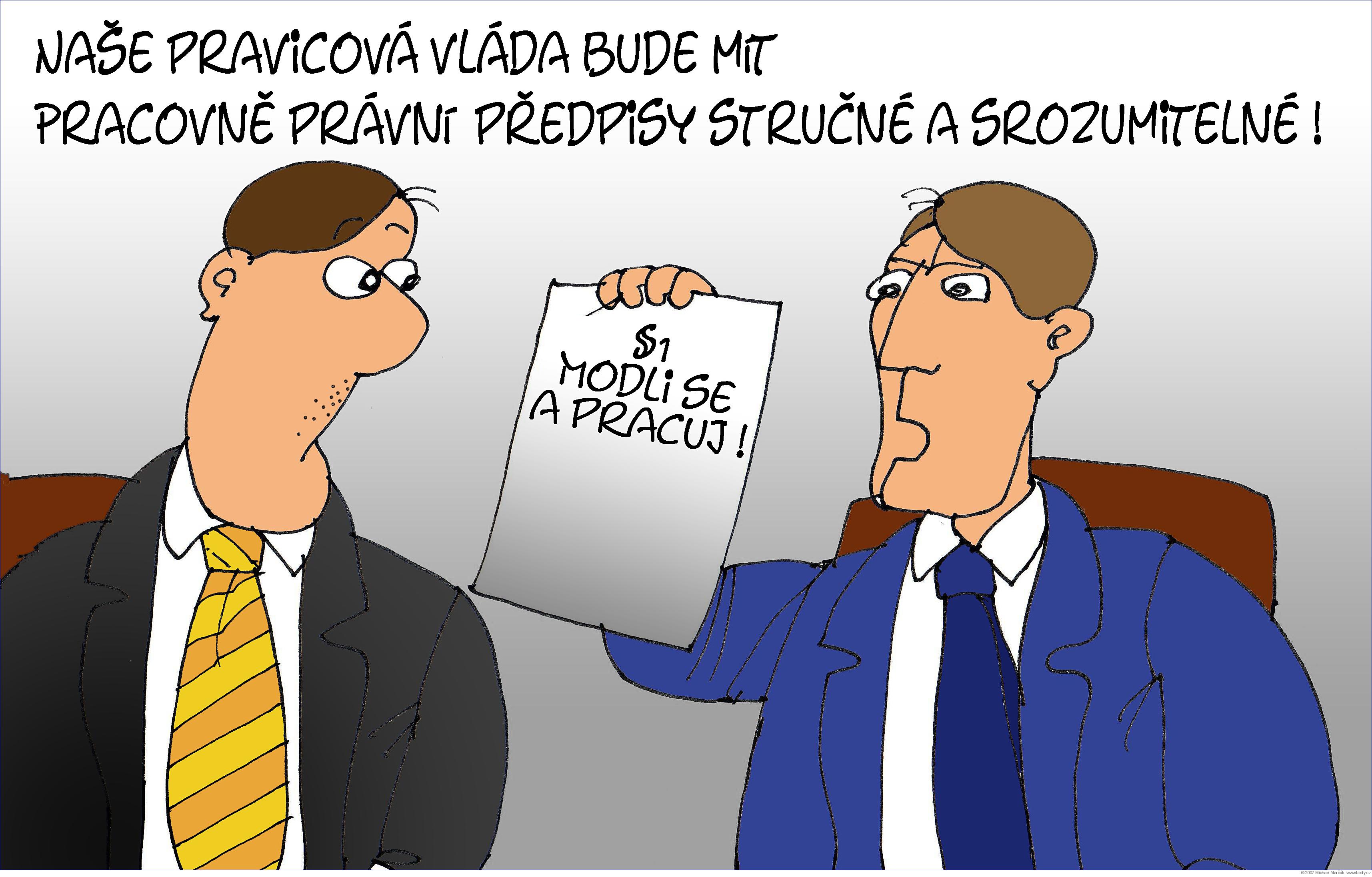 Michael Marčák: Naše pravicová vláda bude mít pracovně právní  předpisy stručné a srozumitelné !