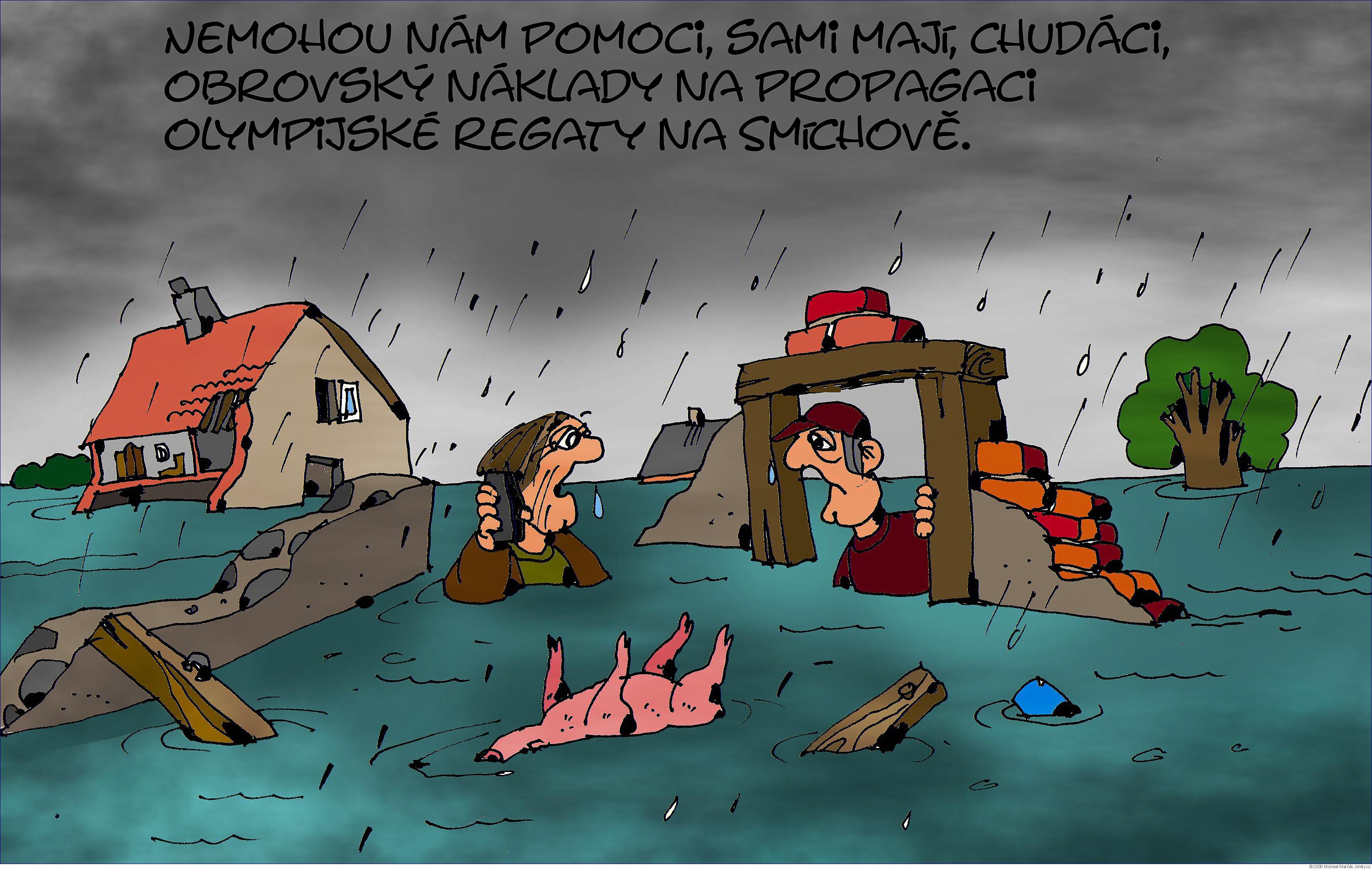 Michael Marčák: Nemohou nám pomoci. Sami mají, chudáci, obrovský náklady na propagaci olympijské regaty na Smíchově.
